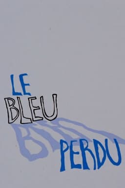 Le bleu perdu