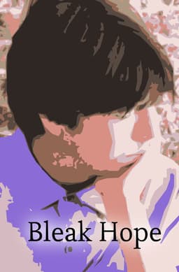 Bleak Hope (Take Me Where Your Heart Is)