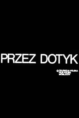 Przez dotyk