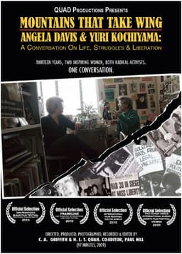 Mountains That Take Wing: Angela Davis & Yuri Kochiyama- A Conversation on Life, Struggles, and Liberation