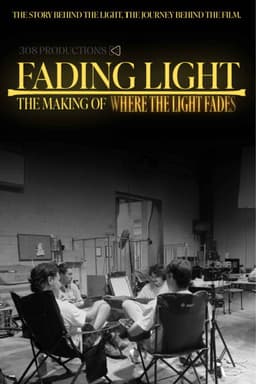 Fading Light: The Making of 'Where the Light Fades'