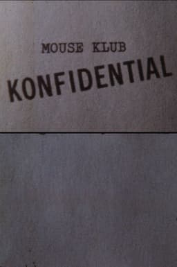 Mouse Klub Konfidential