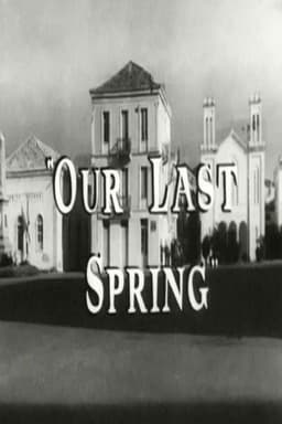 Our Last Spring