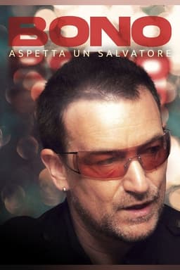 Bono: Waiting on a Saviour