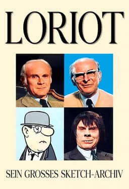 Loriot - Sein großes Sketch-Archiv