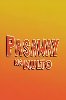 Pasaway Na Multo