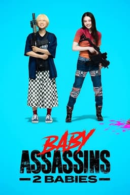 Baby Assassins: 2 Babies