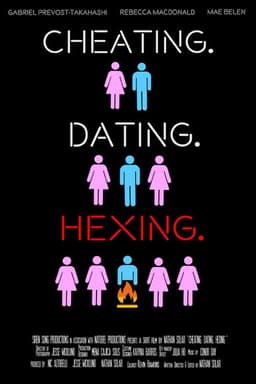 Cheating. Dating. Hexing.