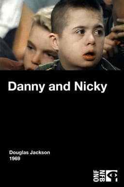 Danny and Nicky