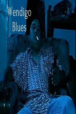 Wendigo Blues
