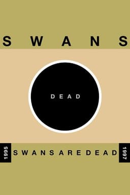 Swans: Swans Are Dead (Amsterdam)