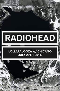 Radiohead: Lollapalooza Festival Chicago 2016