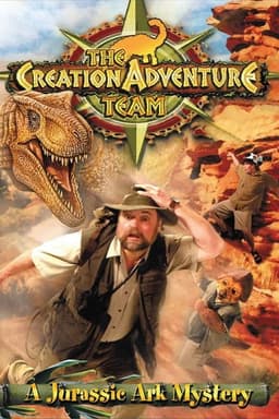 The Creation Adventure Team: A Jurassic Ark Mystery