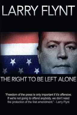 Larry Flynt: The Right to Be Left Alone