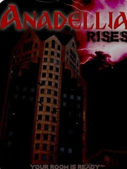 Anadellia Rises
