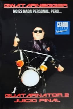 Guatarnator 2: Final Judgment