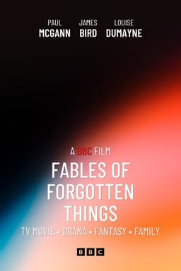 Fables of Forgotten Things