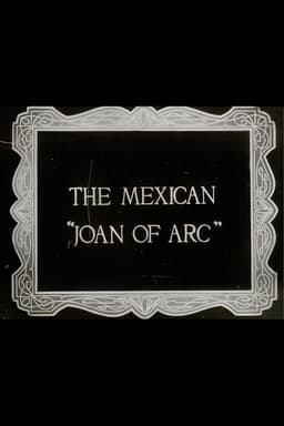The Mexican Joan of Arc