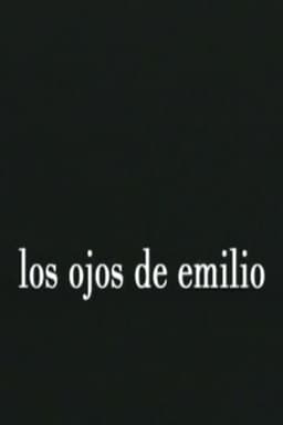 Emilio's Eyes