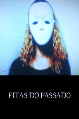 Fitas do Passado