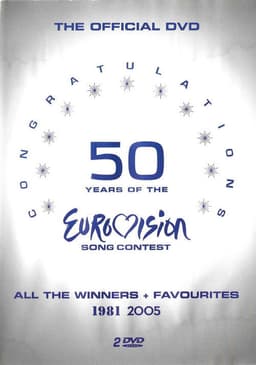 Congratulations : 50 Years Of The Eurovision Song Contest (1981 - 2005)