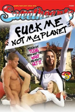 Fuck me, not my Planet