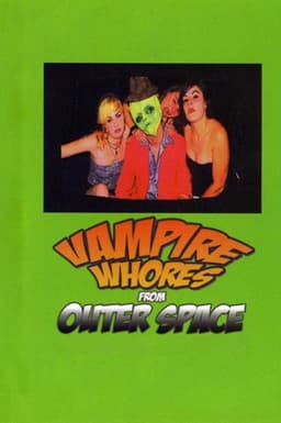 Vampire Whores from Outer Space