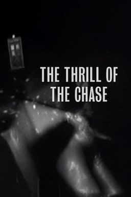The Thrill of The Chase