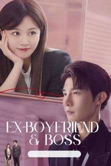 Ex-Boyfriend & Boss