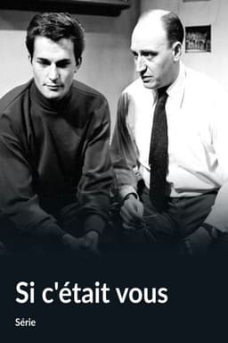 Si c'était vous