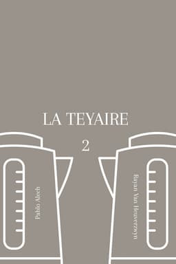 La Teyaire 2