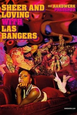Sheer And Loving With Las Bangers