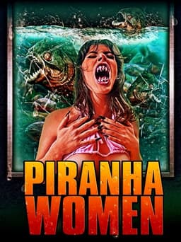 Piranha Women