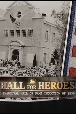 A Hall for Heroes: The Inaugural Hall of Fame Induction of 1939