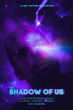 The Shadow Of Us