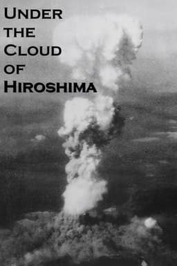 Under the Cloud of Hiroshima