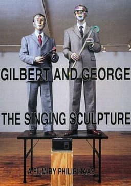 Gilbert and George The Singing Sculpture