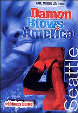 Damon Blows America 4: Seattle