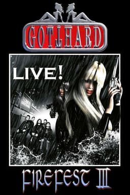Gotthard: Live at Firefest III