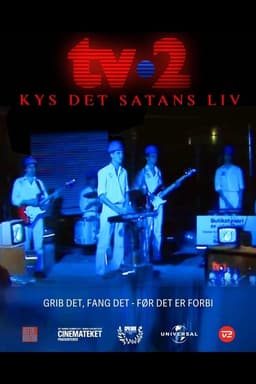 TV-2: Kys det satans liv