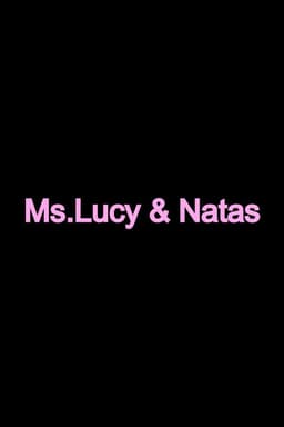 Ms. Lucy And Natas