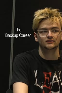 The Backup Career