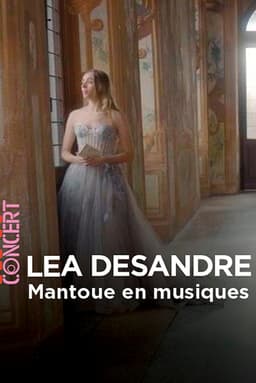 Mantoue en musiques Avec Lea Desandre