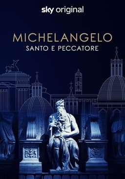 Michelangelo - Saint or Sinner