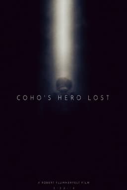 Coho's Hero Lost