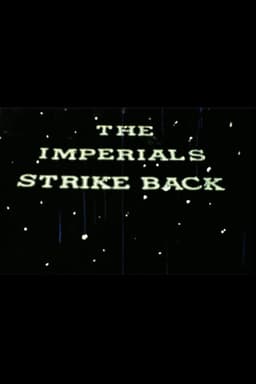 The Imperials Strike Back
