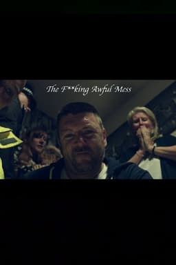 The F**king Awful Mess