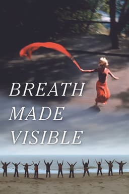 Breath Made Visible: Anna Halprin