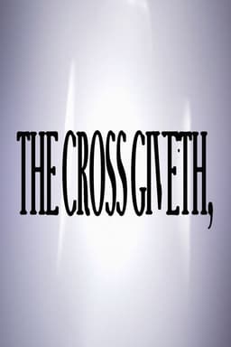The Cross Giveth,