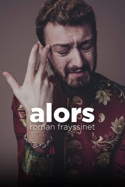 Roman Frayssinet : Alors